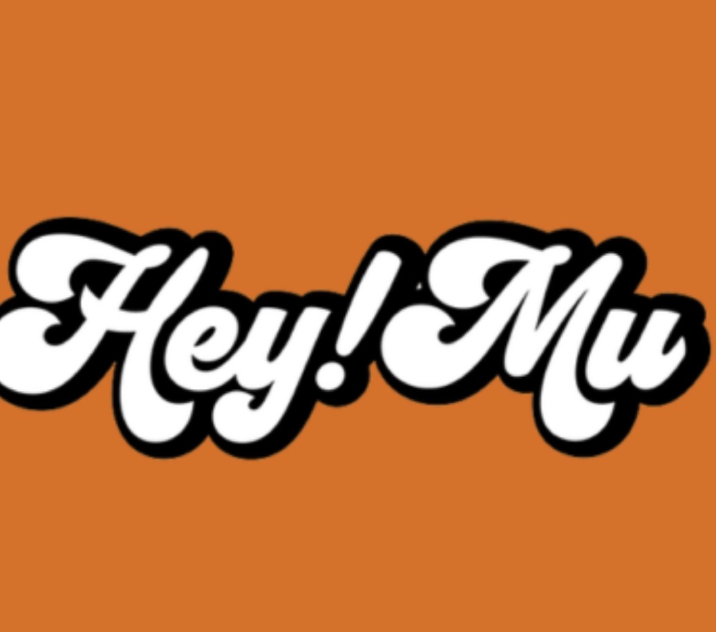 HEY MU